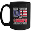 I Have Two Titles Dad And Grampa Funny Fathers Day Flag Mug | siriusteestore