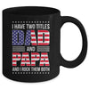 I Have Two Titles Dad And Papa Funny Fathers Day Flag Mug | siriusteestore