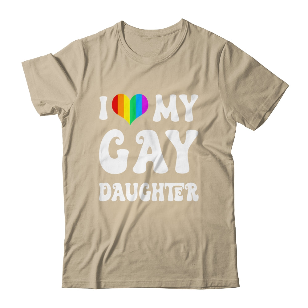 I Heart My Gay Daughter I Love My Gay Daughter LGBTQ LGBT Shirt & Tank Top | siriusteestore