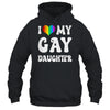 I Heart My Gay Daughter I Love My Gay Daughter LGBTQ LGBT Shirt & Tank Top | siriusteestore