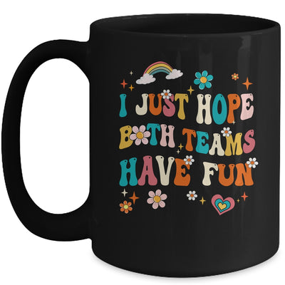 I Just Hope Both Teams Have Fun Funny American Football Mom Mug | siriusteestore