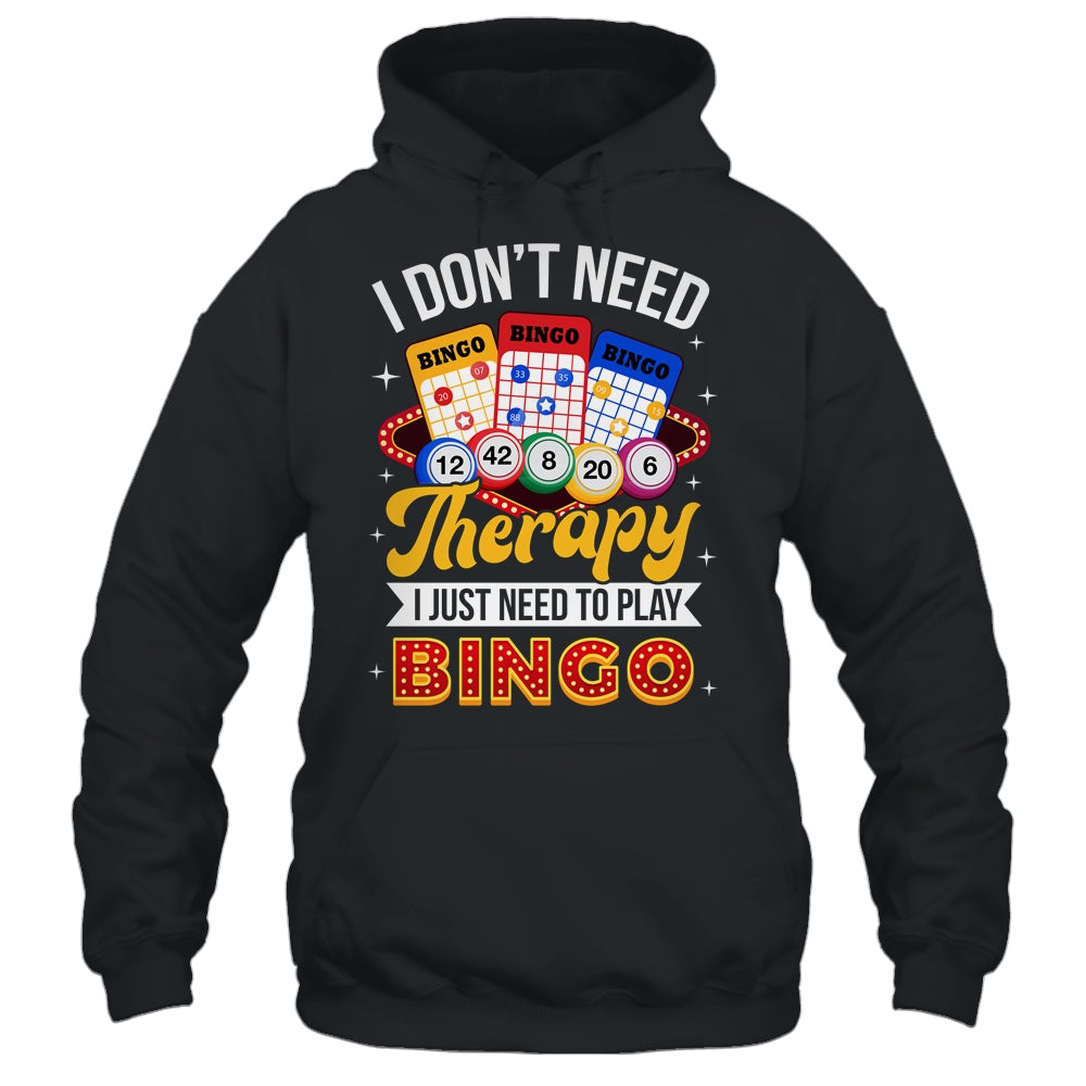 I Just Need To Play Bingo Lover Gambler Gambling Player Shirt & Tank Top | siriusteestore