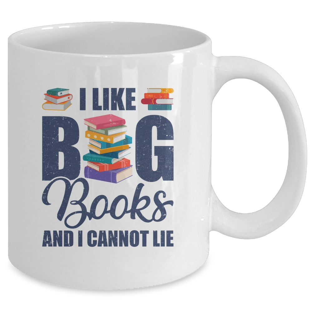 I Like Big Books And I Cannot Lie Bookworm Mug | siriusteestore