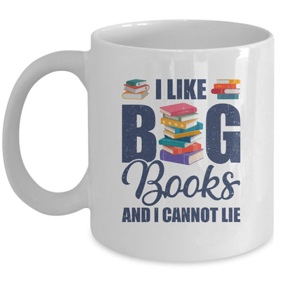 I Like Big Books And I Cannot Lie Bookworm Mug | siriusteestore