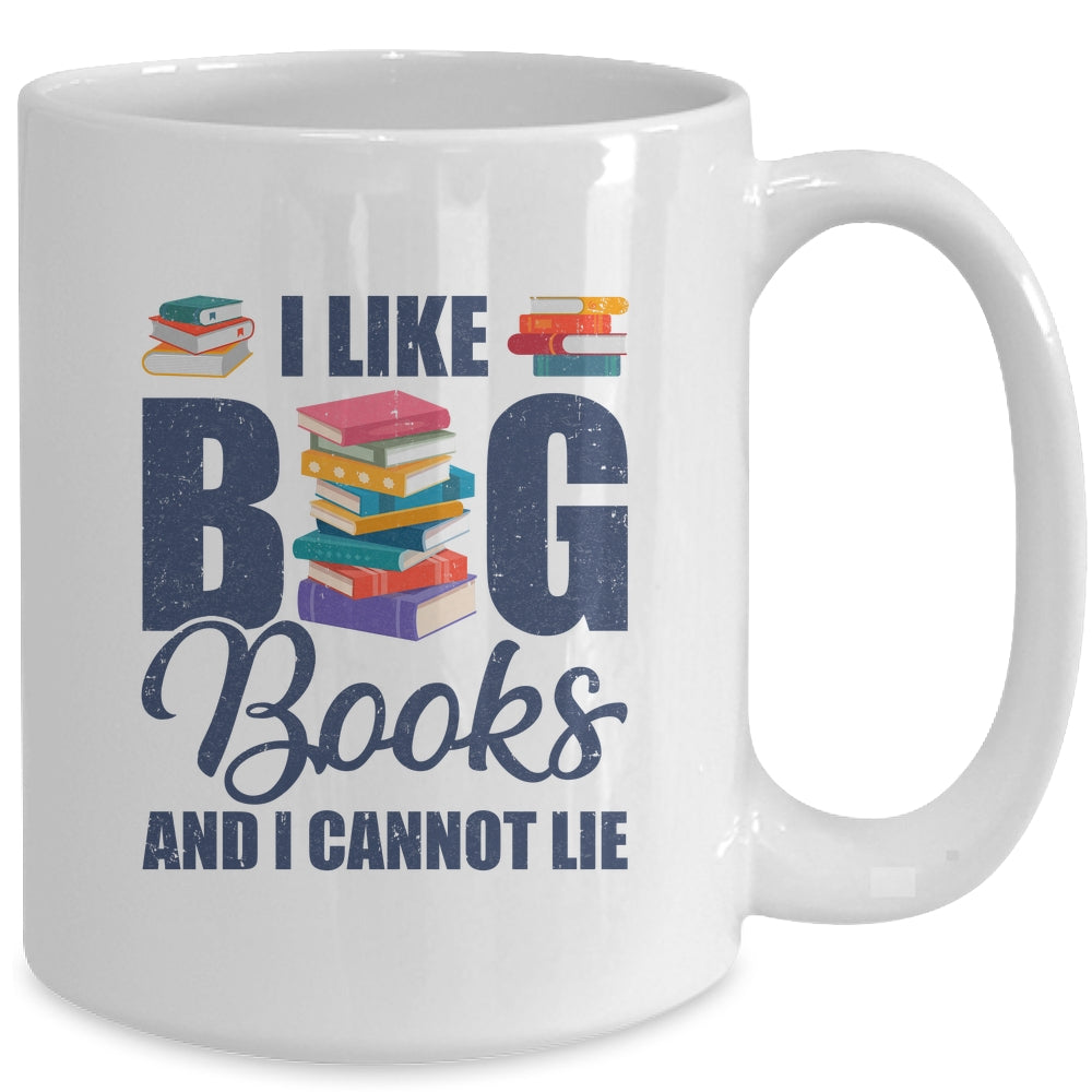 I Like Big Books And I Cannot Lie Bookworm Mug | siriusteestore