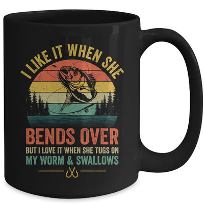 I Like It When She Bends Over Retro Funny Novelty Fishing Mug | siriusteestore