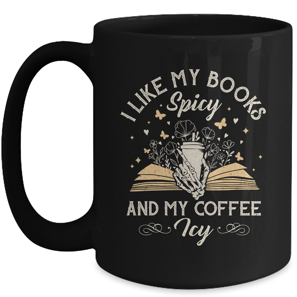 I Like My Books Spicy And My Coffee Icy Skeleton Book Lovers Mug | siriusteestore