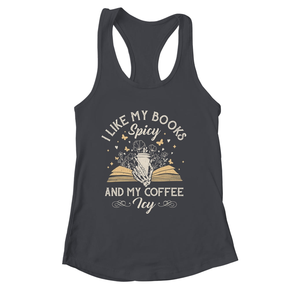 I Like My Books Spicy And My Coffee Icy Skeleton Book Lovers Shirt & Tank Top | siriusteestore