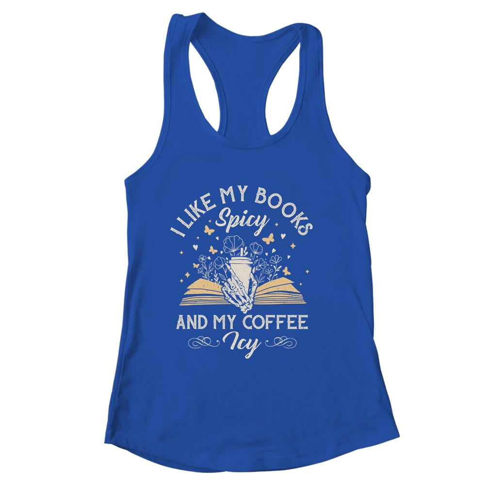 I Like My Books Spicy And My Coffee Icy Skeleton Book Lovers Shirt & Tank Top | siriusteestore