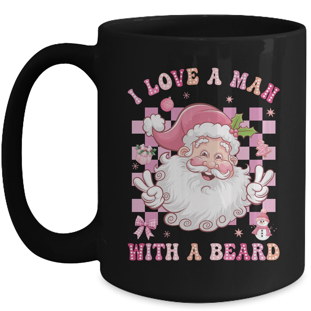 I Love A Man With A Beard Funny Pink Santa Claus Christmas Mug | siriusteestore