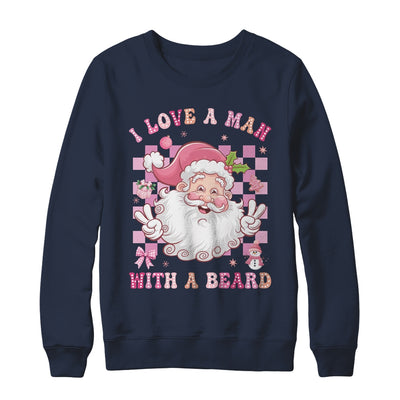 I Love A Man With A Beard Funny Pink Santa Claus Christmas Shirt & Sweatshirt | siriusteestore