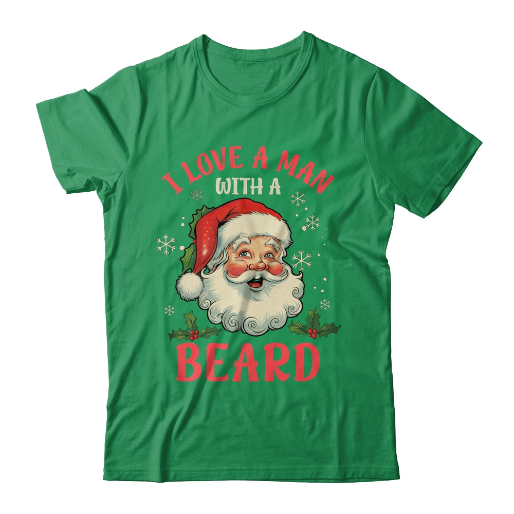 I Love A Man With A Beard Retro Christmas Santa For Women Shirt & Sweatshirt | siriusteestore