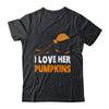 I Love Her I Love His Broomstick Pumpkins Halloween Couples Shirt & Hoodie | siriusteestore