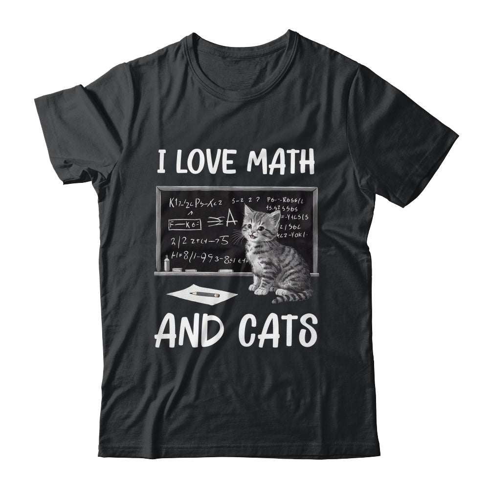I Love Math And Cats Funny Cat Lover Science Teacher Student Shirt & Tank Top | siriusteestore