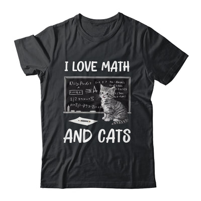 I Love Math And Cats Funny Cat Lover Science Teacher Student Shirt & Tank Top | siriusteestore