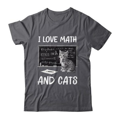 I Love Math And Cats Funny Cat Lover Science Teacher Student Shirt & Tank Top | siriusteestore