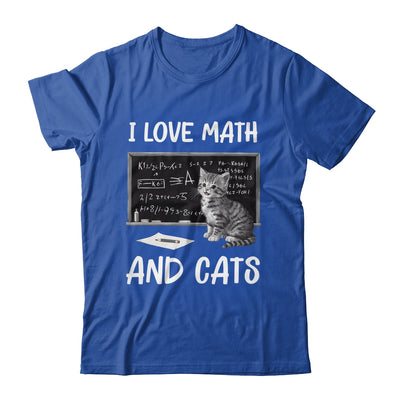 I Love Math And Cats Funny Cat Lover Science Teacher Student Shirt & Tank Top | siriusteestore