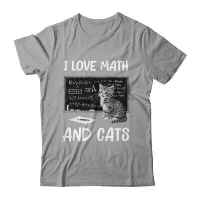 I Love Math And Cats Funny Cat Lover Science Teacher Student Shirt & Tank Top | siriusteestore