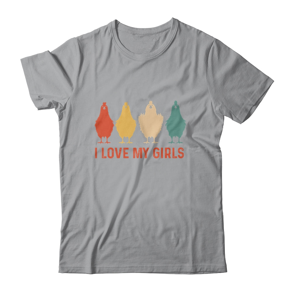 I Love My Girls Chicken Lady I Love My Girls Chickens Shirt & Tank Top | siriusteestore