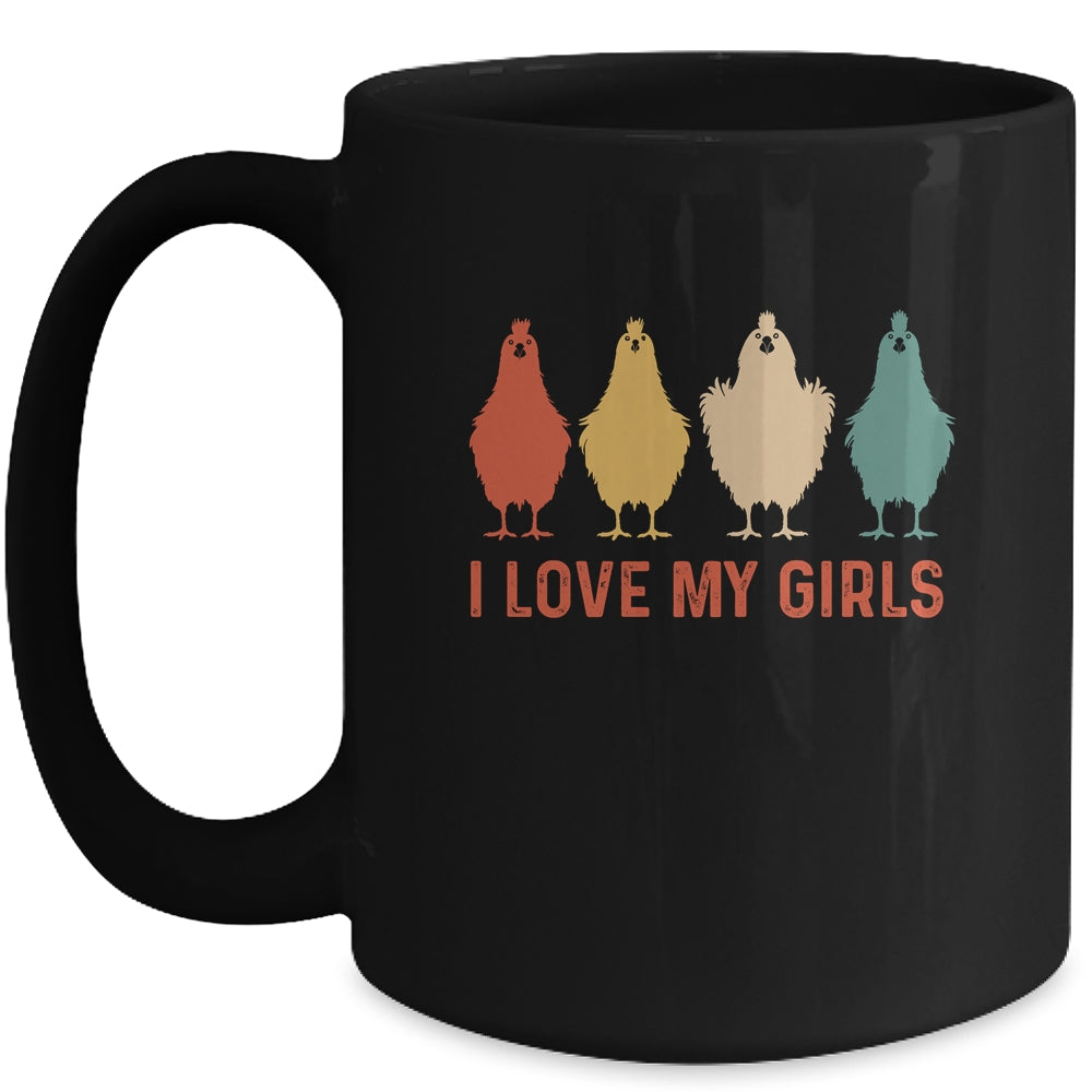 I Love My Girls Chicken Lady I Love My Girls Chickens Mug | siriusteestore