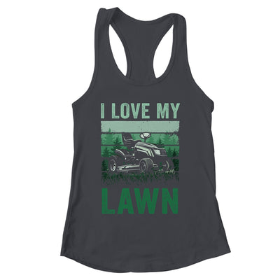 I Love My Lawn Mowing For Women Men Grass Cutter Vintage Shirt & Tank Top | siriusteestore