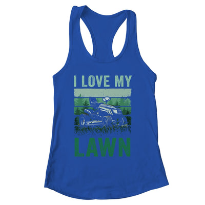 I Love My Lawn Mowing For Women Men Grass Cutter Vintage Shirt & Tank Top | siriusteestore