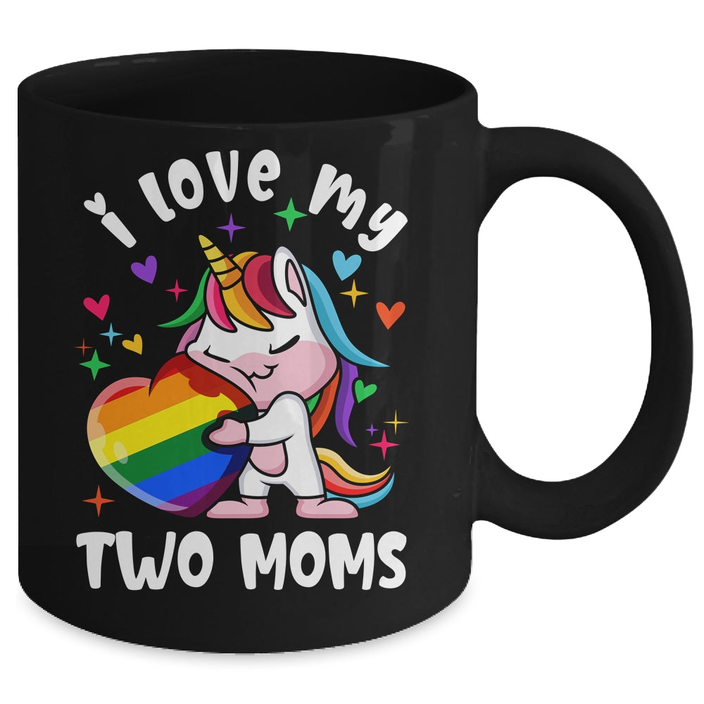 I Love My Two Moms Cute LGBT Lesbian Unicorn Girls Kids Mug | siriusteestore