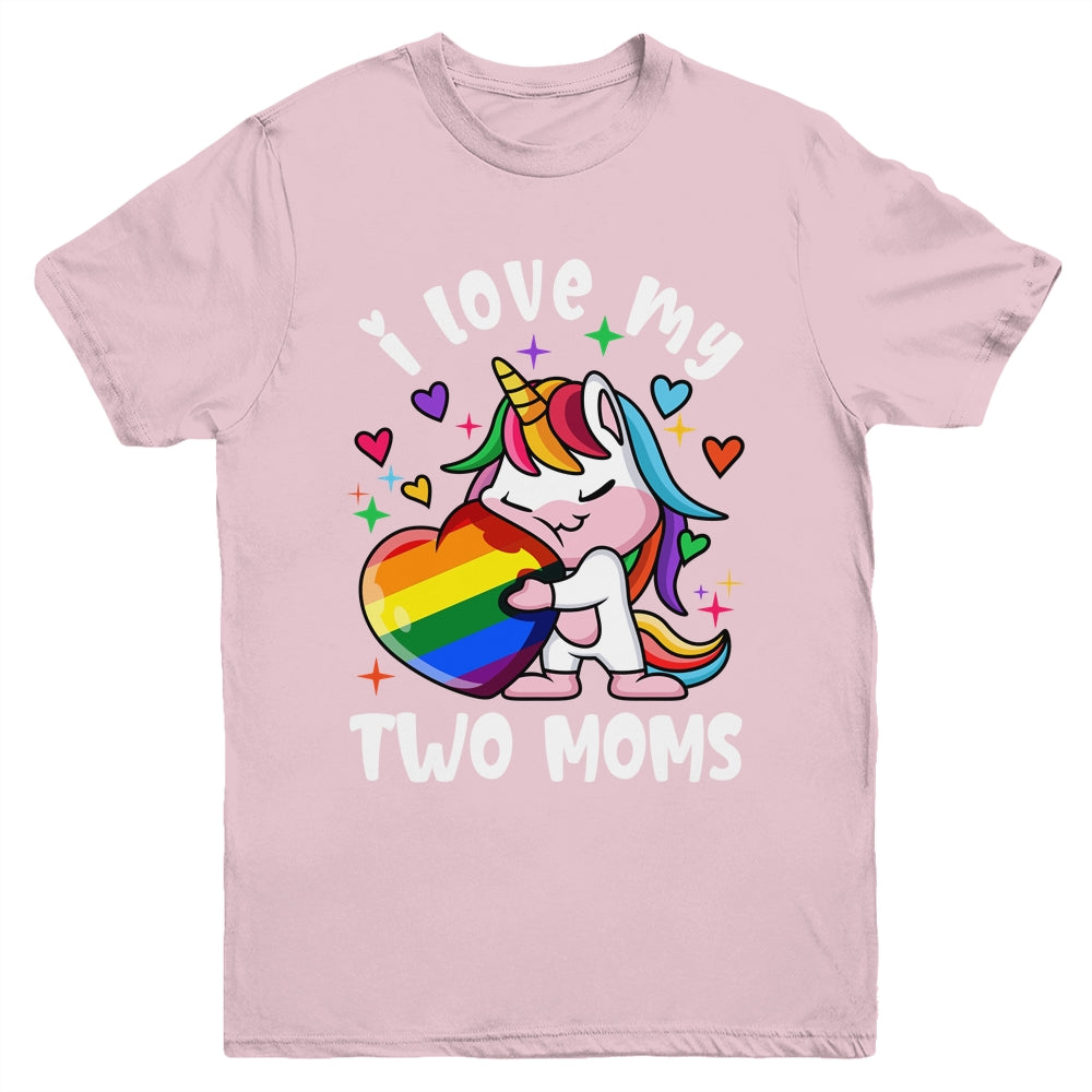 I Love My Two Moms Cute LGBT Lesbian Unicorn Girls Kids Youth Shirt | siriusteestore