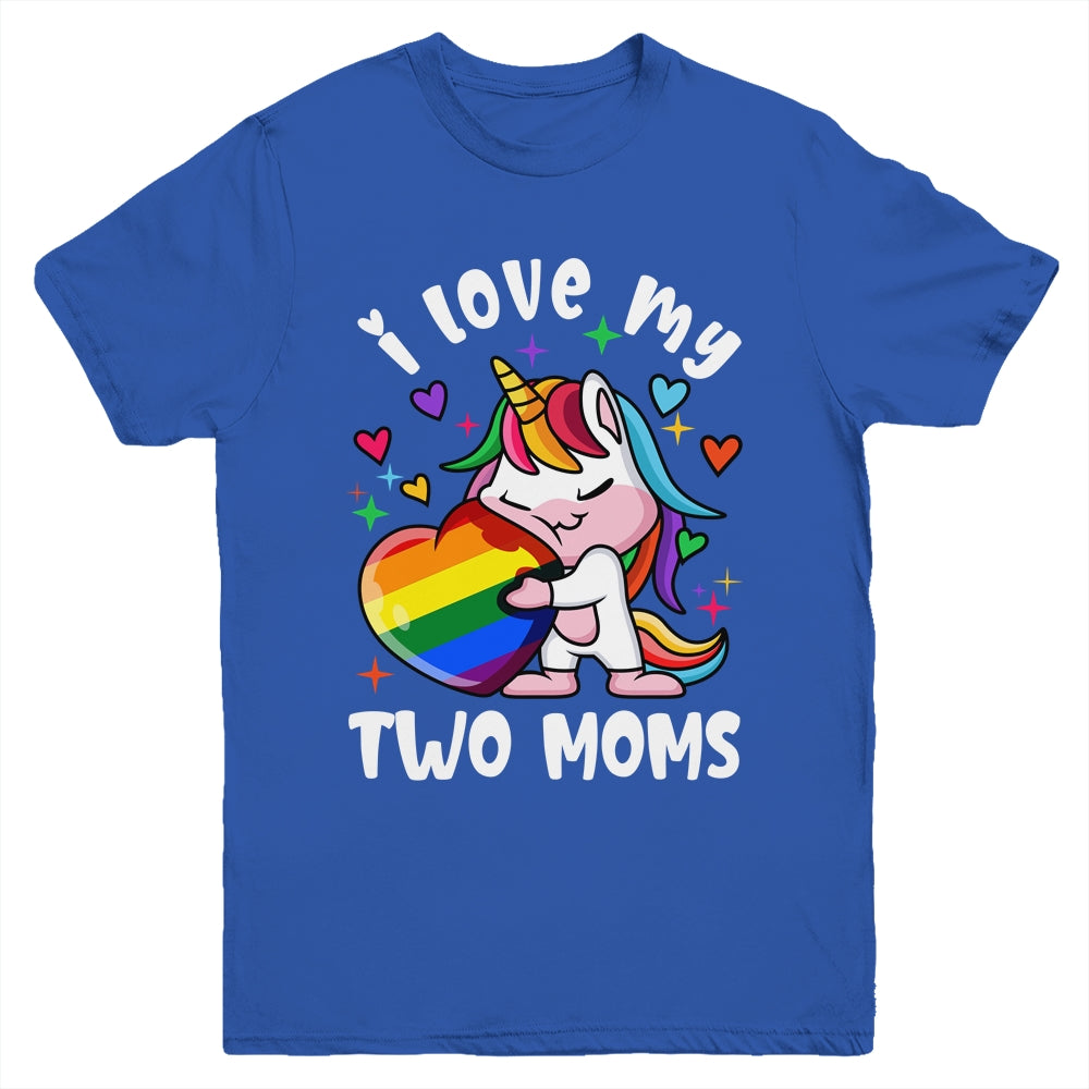 I Love My Two Moms Cute LGBT Lesbian Unicorn Girls Kids Youth Shirt | siriusteestore