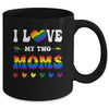 I Love My Two Moms Lesbian LGBT Pride For Kids Mug | siriusteestore