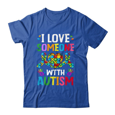 I Love Someone With Autism Awareness Design Men Women Kids Shirt & Tank Top | siriusteestore