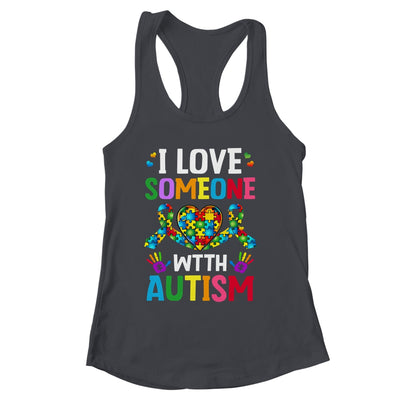 I Love Someone With Autism Awareness Design Men Women Kids Shirt & Tank Top | siriusteestore