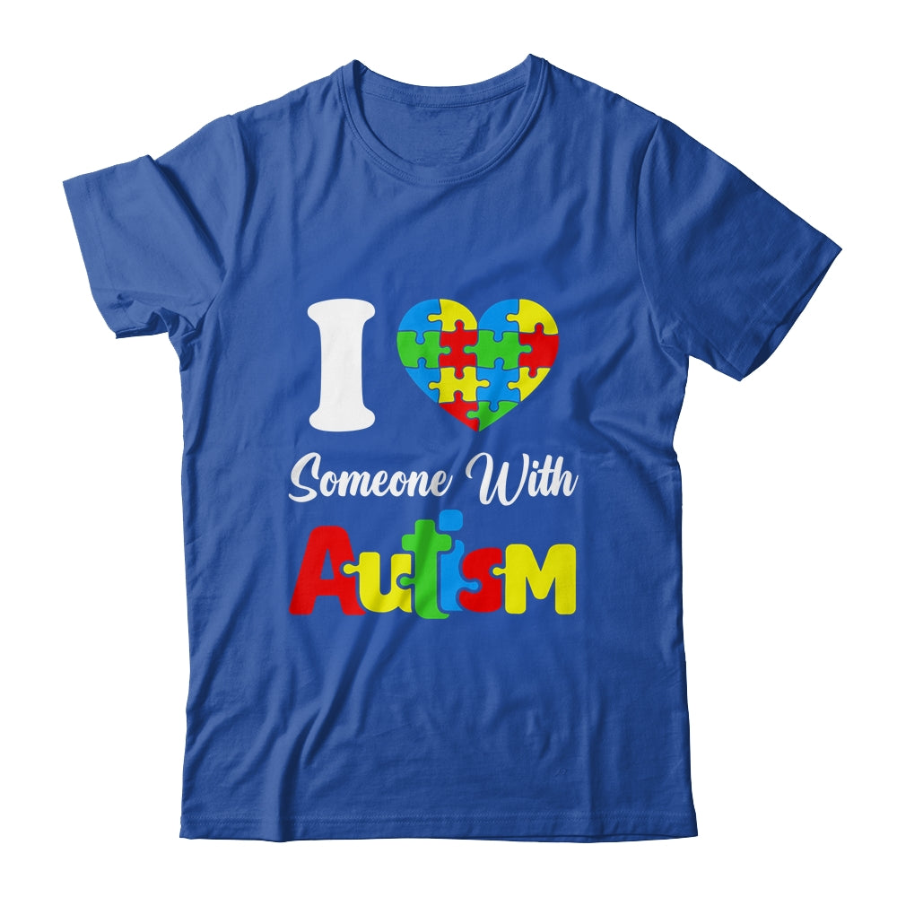I Love Someone With Autism I Heart Autistic April Men Women Shirt & Hoodie | siriusteestore