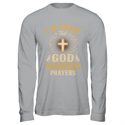 I'M Proof That God Answers Prayers Jesus Christian Religious Shirt & Hoodie | siriusteestore