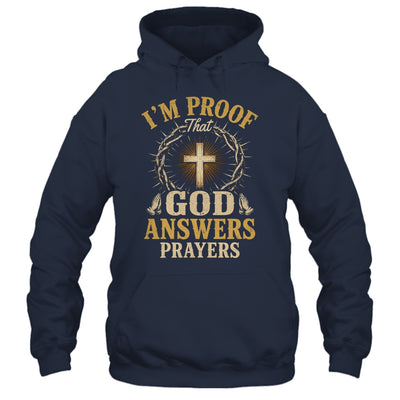 I'M Proof That God Answers Prayers Jesus Christian Religious Shirt & Hoodie | siriusteestore