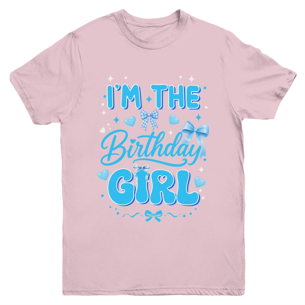 I'M The Birthday Girl Family Coquette Bow Blue Cute Youth Shirt | siriusteestore