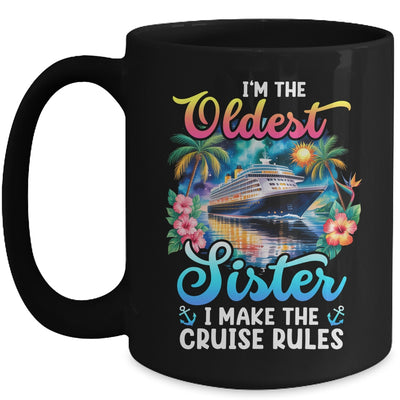 I Make The Rules Oldest Sister Cruise 2026 Sisters Cruising Mug | siriusteestore
