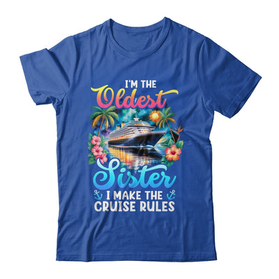 I Make The Rules Oldest Sister Cruise 2026 Sisters Cruising Shirt & Tank Top | siriusteestore