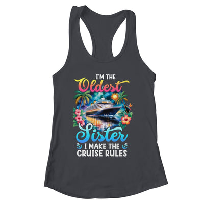 I Make The Rules Oldest Sister Cruise 2026 Sisters Cruising Shirt & Tank Top | siriusteestore