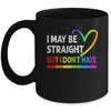 I May Be Straight But I Don't Hate LGBT Gay Mug | siriusteestore