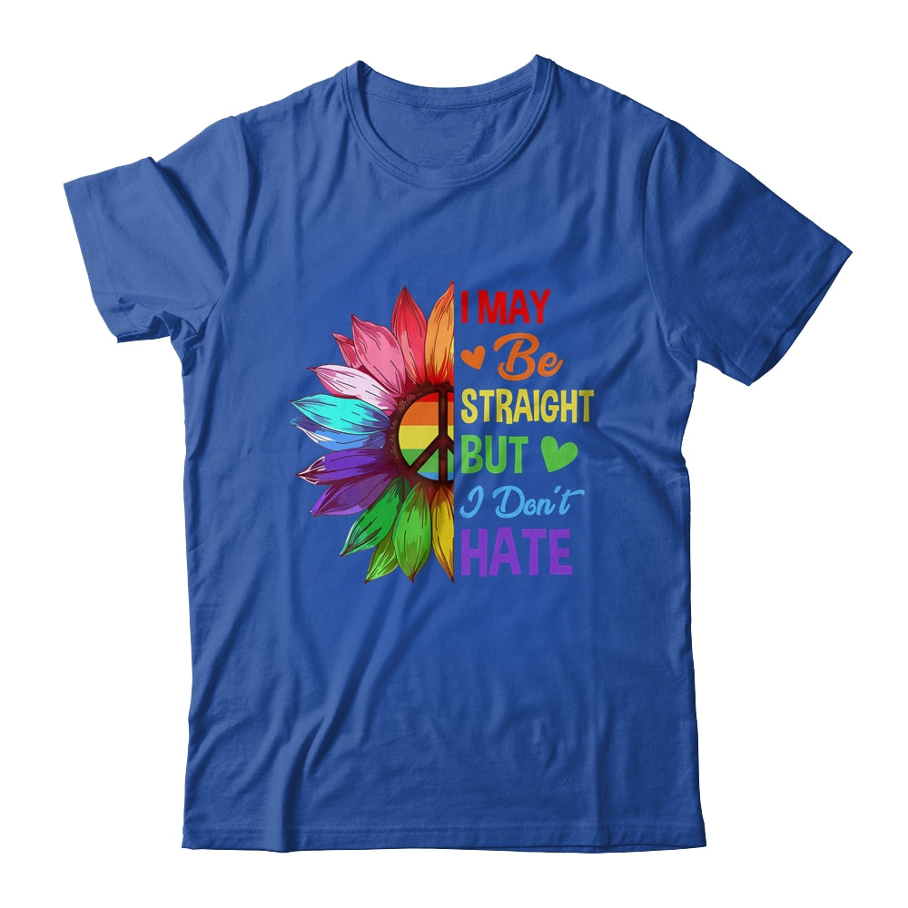 I May Be Straight But I Don't Hate LGBT Gay Pride Sunflower Shirt & Tank Top | siriusteestore
