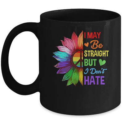 I May Be Straight But I Don't Hate LGBT Gay Pride Sunflower Mug | siriusteestore