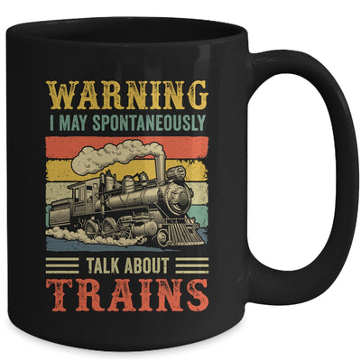 I May Spontaneously Talk About Trains Funny Railroad Retro Mug | siriusteestore