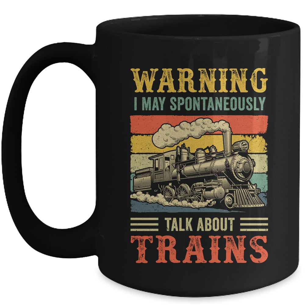 I May Spontaneously Talk About Trains Funny Railroad Retro Mug | siriusteestore