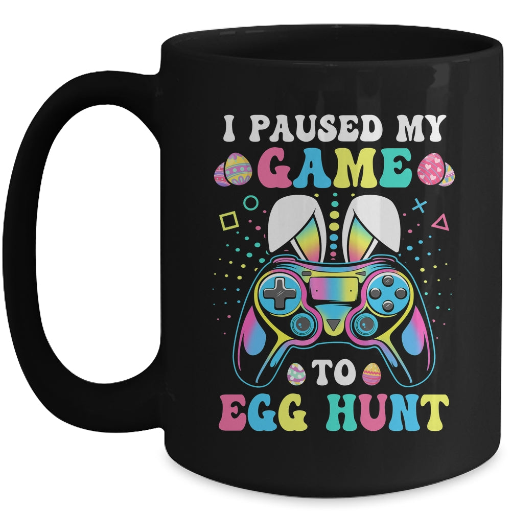 I Paused My Game To Egg Hunt Easter Funny Gamer Boys Girls Mug | siriusteestore
