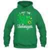 I Put The She In Shenanigans St Patrick's Day Funny Shirt & Hoodie | siriusteestore