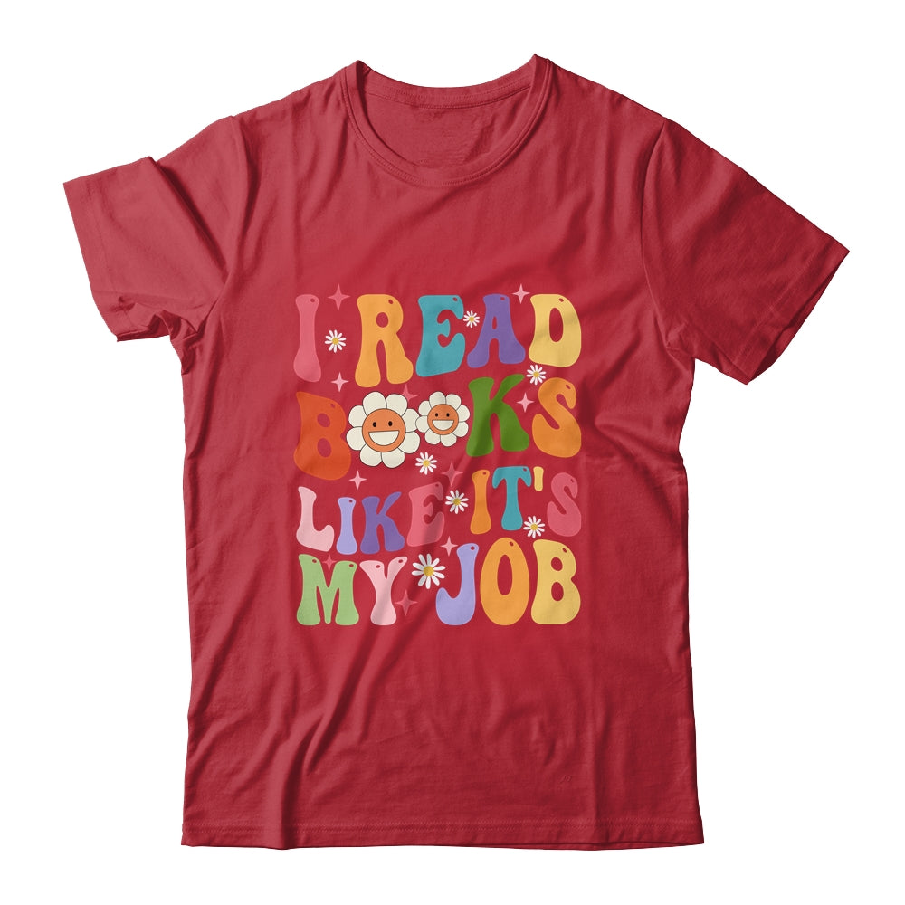 I Read Books Like It's My Job School Librarian Books Lover Shirt & Tank Top | siriusteestore
