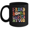 I Read Books Like It's My Job School Librarian Books Lover Mug | siriusteestore