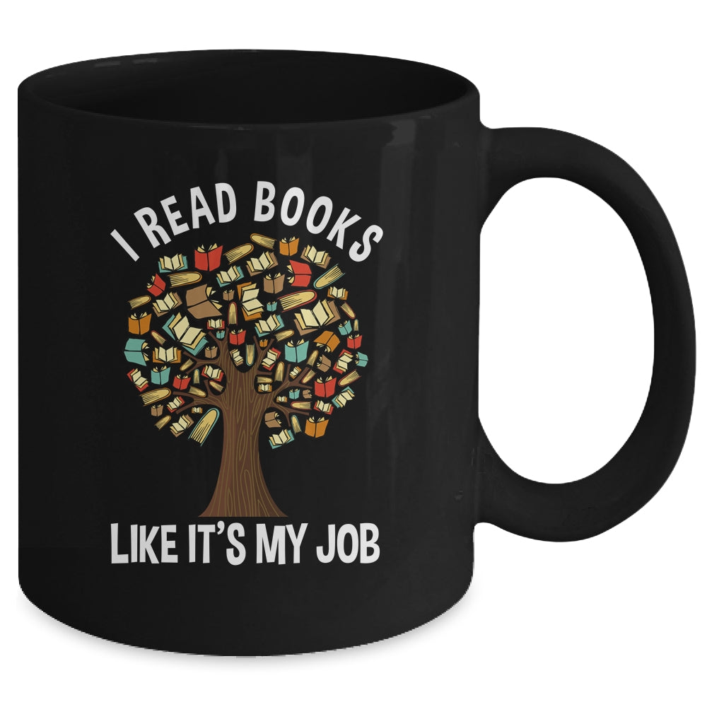 I Read Books Like Its My Job Book Lover Women Funny Tree Mug | siriusteestore