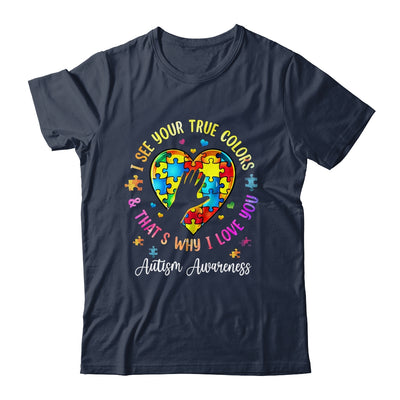I See Your True Colors Autism Awareness Month Men Women Kids Shirt & Tank Top | siriusteestore